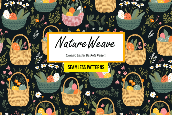 Download Organic Easter Baskets Seamless Patterns - Easter baskets Collection